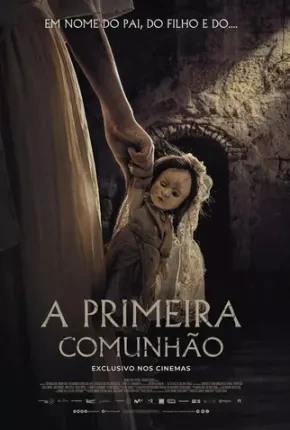 A Primeira Comunhão Dublado e Dual Áudio Torrent 1080p - Download
