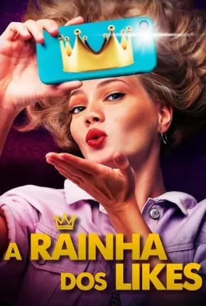 A Rainha dos Likes Dublado e Dual Áudio Torrent 1080p - Download
