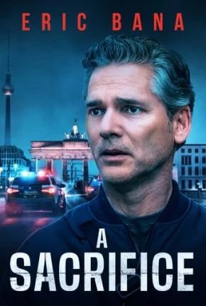 A Sacrifice - Legendado Torrent 720p 1080p - Download