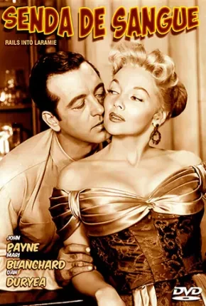 A Senda do Sangue Dublado e Dual Áudio  720p – Download [1954]