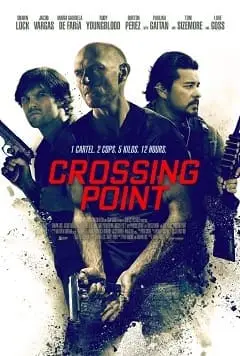 Baixar Filme A Travessia – Crossing Point Dublado e Dual Áudio Torrent 720p 1080p – Download [2017]