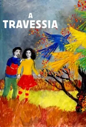 A Travessia - La traversée Dublado e Dual Áudio Torrent 1080p - Download