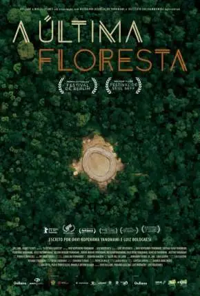 A Última Floresta Nacional Torrent 1080p - Download