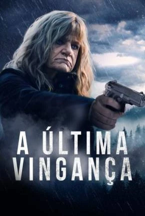 A Última Vingança Dublado e Dual Áudio Torrent 1080p – Download