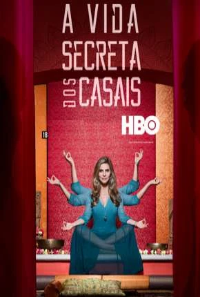 A Vida Secreta dos Casais – 1ª Temporada Nacional Torrent 1080p – Download