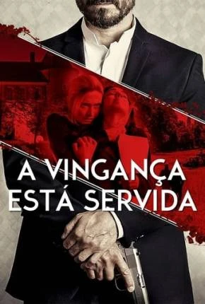 A Vingança Está Servida Dublado e Dual Áudio Torrent 1080p – Download