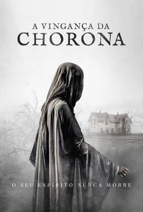 A Vingança da Chorona Dublado e Dual Áudio Torrent 1080p - Download