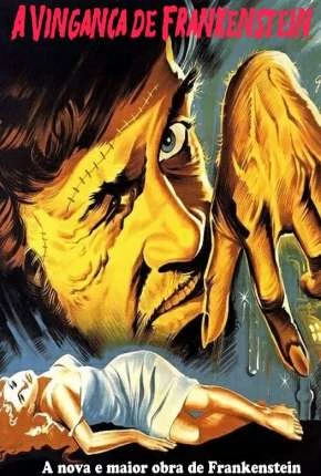 A Vingança de Frankenstein Dublado e Dual Áudio  BluRay 1080p - Download
