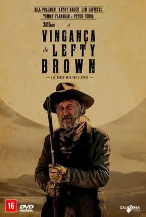 A Vingança de Lefty Brown – The Ballad of Lefty Brown Dublado e Dual Áudio Torrent BluRay 720p 1080p – Download [2017]