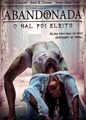 Abandonada – O Mal Foi Eleito Dublado e Dual Áudio Torrent BluRay 720p 1080p – Download [2018]