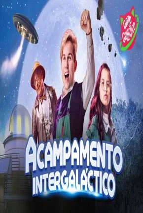 Acampamento Intergaláctico Nacional Torrent 720p – Download [2022]