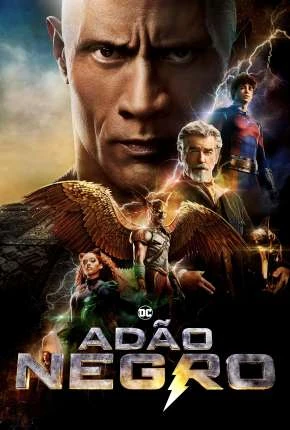 Adão Negro - Black Adam Dublado e Dual Áudio Torrent 720p 4K 2160p 1080p - Download