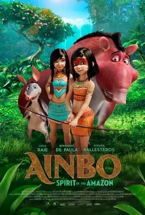 Ainbo – A Guerreira da Amazônia Dublado e Dual Áudio Torrent 1080p – Download [2022]