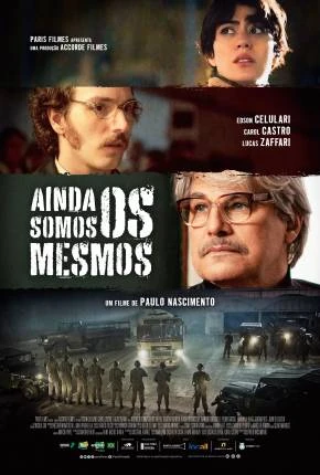 Ainda Somos os Mesmos Nacional Torrent 1080p – Download