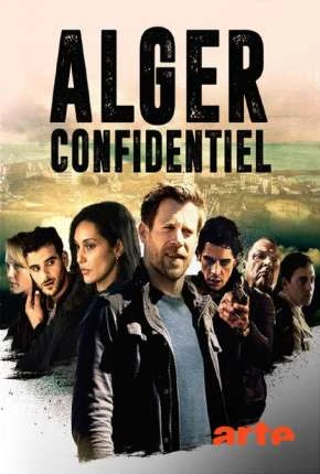 Algiers Confidential - 1ª Temporada Legendada  Torrent 720p - Download