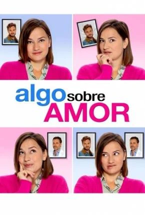 Algo Sobre Amor Dublado Torrent 1080p – Download