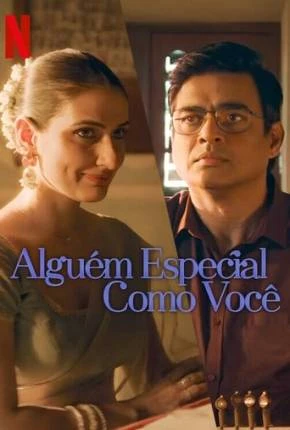 Alguém Especial Como Você Dublado e Dual Áudio Torrent 1080p – Download