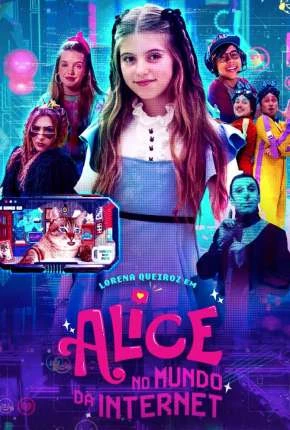 Alice no Mundo da Internet Nacional Torrent 720p - Download