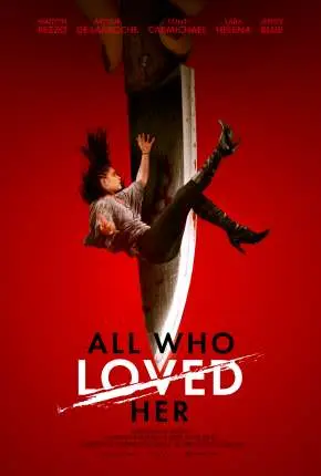 All Who Loved Her - Legendado  Torrent 1080p - Download