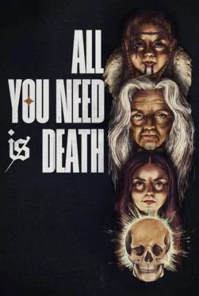 All You Need Is Death - Legendado e Dublado Não Oficial Torrent 1080p - Download