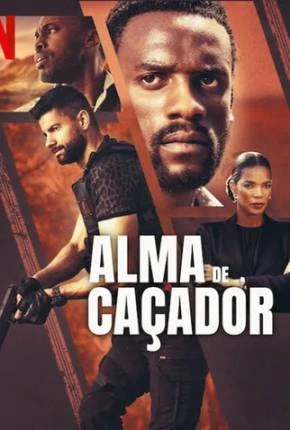 Alma de Caçador Dublado e Dual Áudio Torrent 1080p - Download