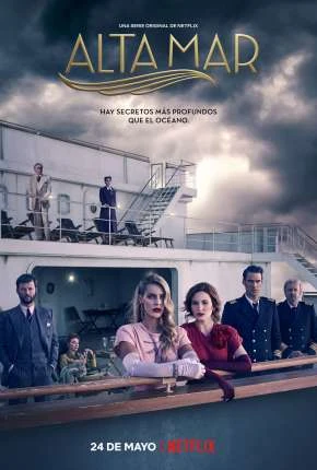 Alto Mar - 1ª Temporada Completa Netflix Dublada Torrent 720p 1080p - Download