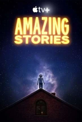 Amazing Stories - 1ª Temporada Dublada e Dual Áudio Torrent 720p 4K 1080p - Download
