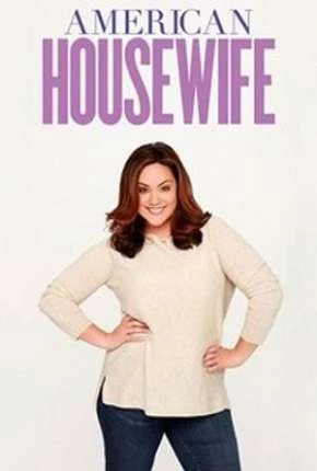 American Housewife - 3ª Temporada Completa Dublada e Dual Áudio Torrent 720p 1080p - Download
