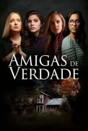 Amigas de Verdade Dublado e Dual Áudio Torrent 1080p - Download