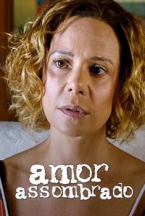 Amor Assombrado Nacional Torrent 1080p – Download