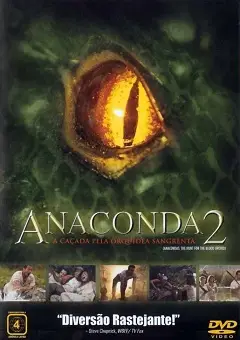Anaconda 2 – A Caçada pela Orquídea Sangrenta Dublado Torrent 1080p – Download [2004]