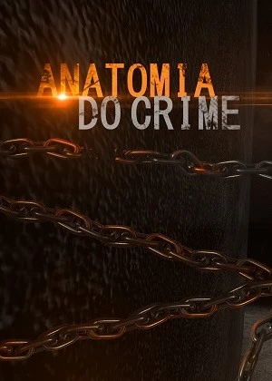 Anatomia do Crime – 2ª Temporada Nacional Torrent 720p – Download