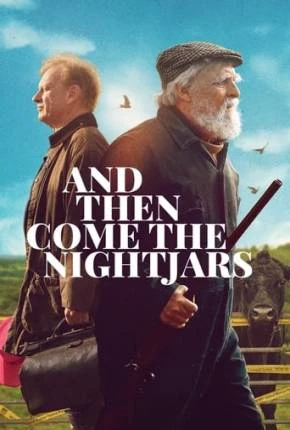And Then Come the Nightjars - Legendado e Dublagem Não Oficial Torrent 1080p - Download