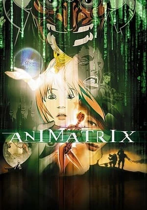 Animatrix – A História Antes de Matrix Dublado e Dual Áudio Torrent BluRay 720p 1080p – Download