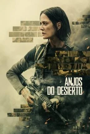 Anjos Do Desierto Dublado e Dual Áudio Torrent 1080p – Download