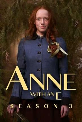 Anne with an E  – 3ª Temporada Legendada  Torrent 720p 1080p – Download