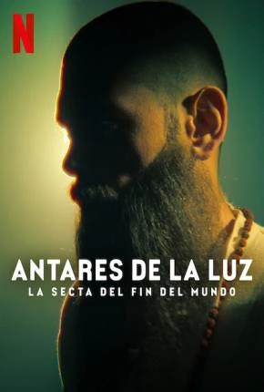 Antares de la Luz - Uma Seita Apocalíptica Dublado e Dual Áudio Torrent 1080p - Download