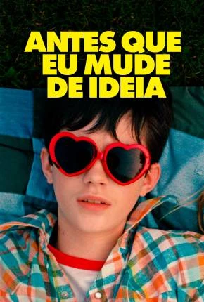 Antes Que Eu Mude de Ideia Dublado e Dual Áudio Torrent 1080p – Download
