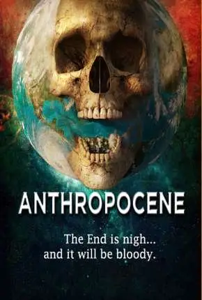 Anthropocene - Legendado  Torrent 1080p - Download