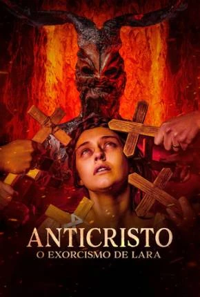 Anticristo, O Exorcismo de Lara Dublado e Dual Áudio Torrent 1080p – Download