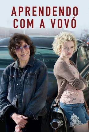 Aprendendo Com a Vovó – Grandma Dublado e Dual Áudio Torrent BluRay 720p 1080p – Download