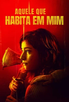 Aquele Que Habita em Mim Dublado e Dual Áudio Torrent BluRay 1080p - Download