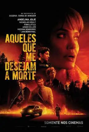 Aqueles Que Me Desejam a Morte Dublado e Dual Áudio Torrent 720p 4K 1080p – Download [2021]