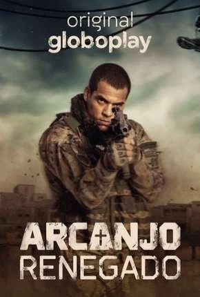 Arcanjo Renegado - 1ª Temporada Completa Nacional Torrent 720p - Download