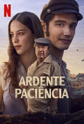 Ardente Paciência Dublado e Dual Áudio Torrent 720p 1080p – Download [2022]