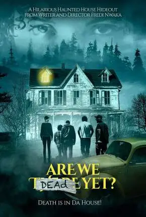 Are We Dead Yet - Legendado  Torrent 1080p - Download