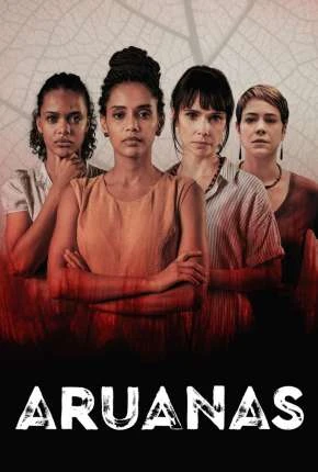 Aruanas – 2ª Temporada Nacional Torrent 720p 4K 1080p – Download