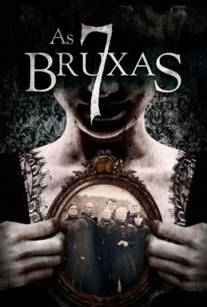 As 7 Bruxas Dublado e Dual Áudio Torrent 1080p – Download