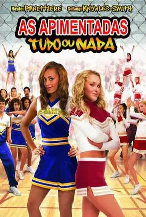 As Apimentadas – Tudo ou Nada Dublado Torrent 1080p – Download [2006]