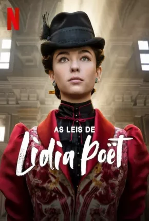 As Leis de Lidia Poët – 1ª Temporada Dublada e Dual Áudio Torrent 720p 1080p – Download